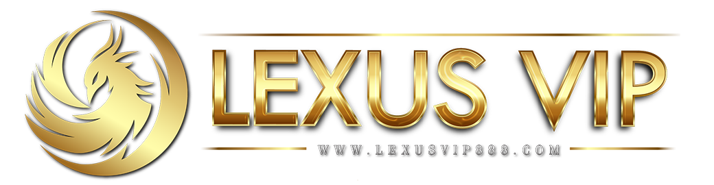 Lexus VIP สุดยอดเว็บพนัน ครบจบในที่เดียว